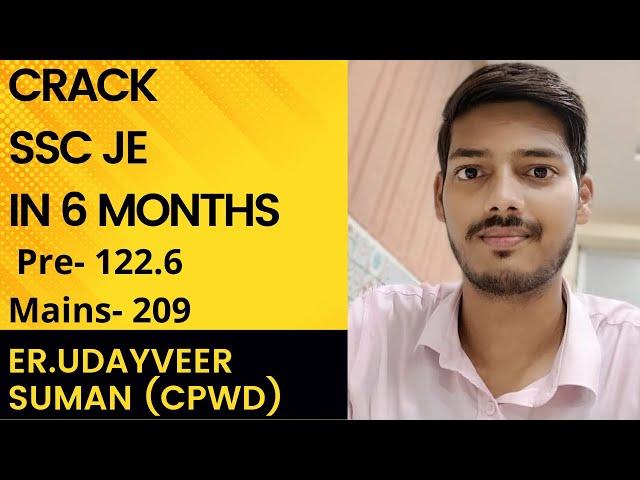 How to crack SSC JE in 6 months|Er. Udayveer Suman| Rank- AIR (603)| Topper's Interview| #ssc #sscje