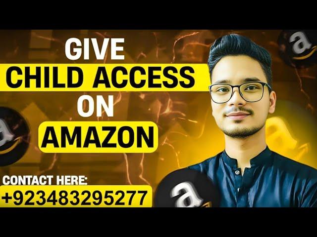 How to Give Child Access On Amazon | child Account | how to invite VA On Seller Central | 2023