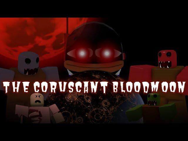 ROBLOX CORUSCANT BLOODMOON UPDATE!!!