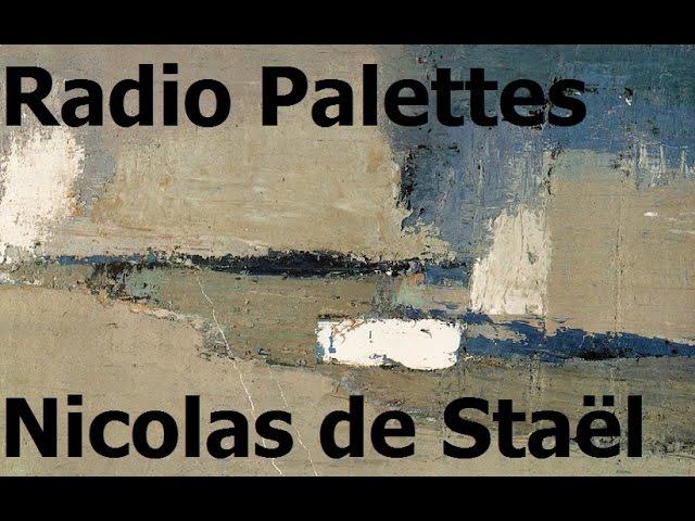 Radio Palettes - Nicolas de Staël