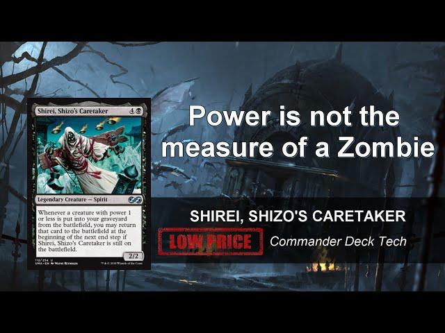 Shirei, Shizo's Caretaker EDH Deck Tech