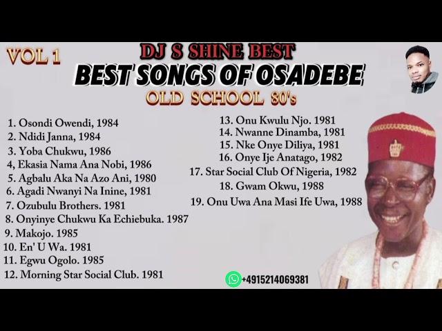 BEST OF OSADEBE OLD SCHOOL 80's BY DJ S SHINE BEST