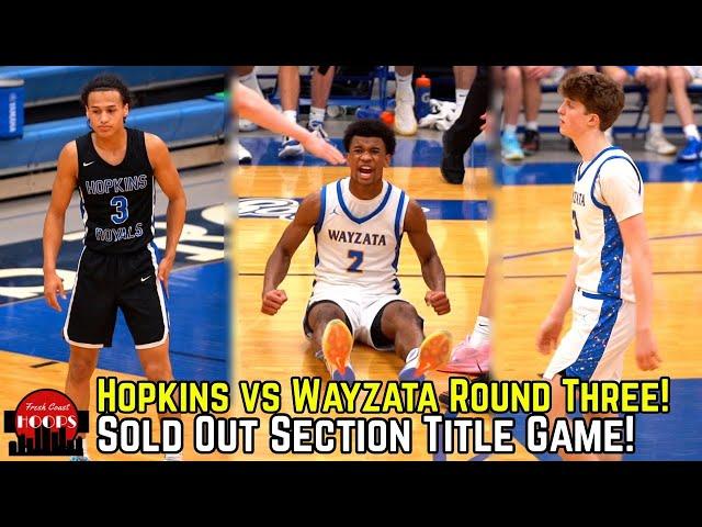 Hopkins vs Wayzata Section Championship In SOLD OUT Gym! Full Highlights