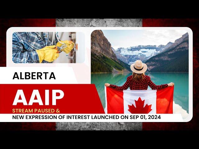 Alberta AAIP Update Aug 2024 | Alberta AAIP Changes | Canada PR New Updates| AAIP Application Paused