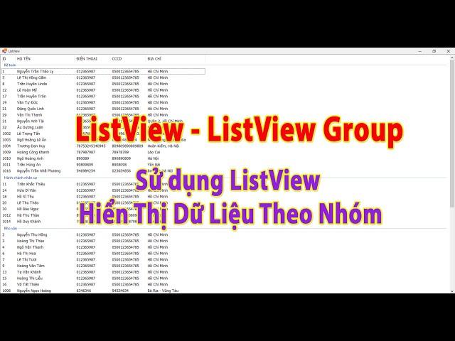 ListView | ListView Group | Sử dụng ListView Load Dữ liệu  theo nhóm | KhoaiCodeTV