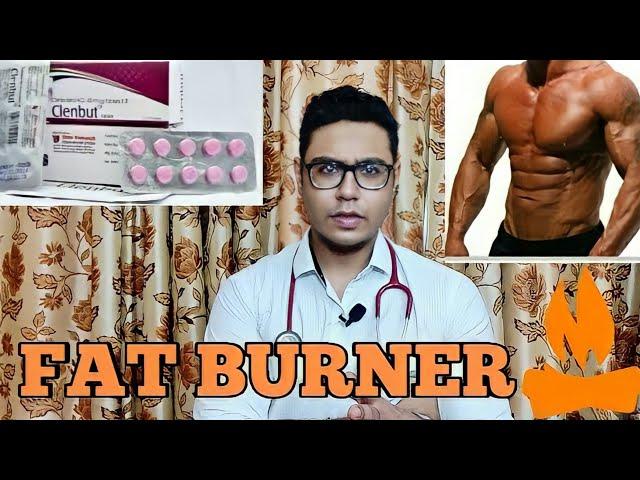 Doctor Explains: CLENBUTEROL- The best fat burner?