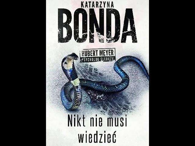 Katarzyna Bonda - Hubert Meyer (tom 4) - Nikt nie musi wiedzieć.2 - Audiobooki - Audiobook Pl - Rom