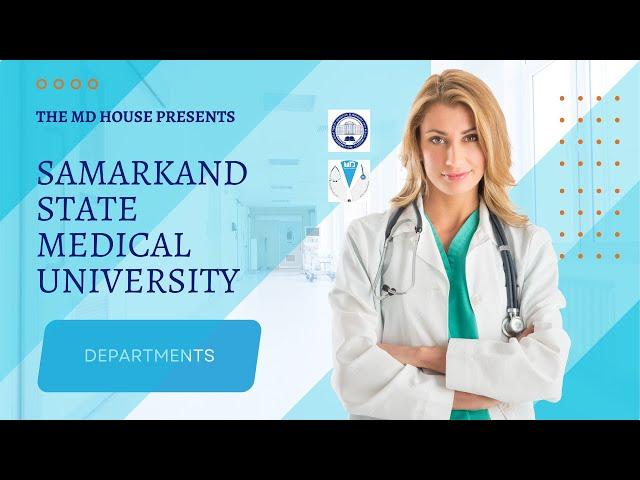 Samarkand State Medical University I Departments I MD House