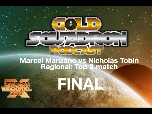 Marcel Manzano vs Nicholas Tobin  Final game Chicago X wing Regional 2:5:17 2016 season