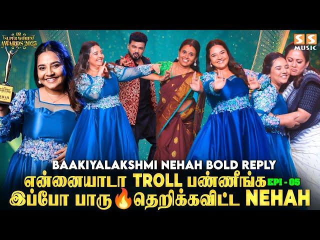 Body Shaming, Trolls இதெல்லாம் என்ன ரொம்ப Hurt பண்ணுச்சி, But It Made Strong..! Nehah | Super Women