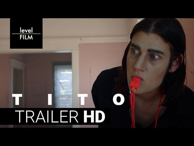 TITO | Official Trailer