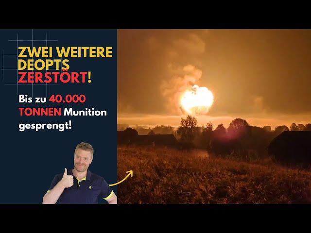 Zwei WEITERE Munitionsdepots gesprengt! Bis zu 40.000 TONNEN Munition zerstört! Lagebericht (361)