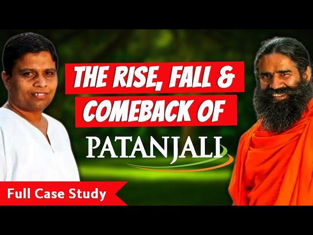 The Rise, Fall & Comeback of Patanjali | Business Case Study | Dhandha Founders