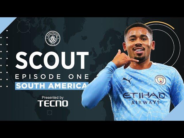 SCOUT Episode 1 of 4 | Recruiting footballers from South America into the City Football Group