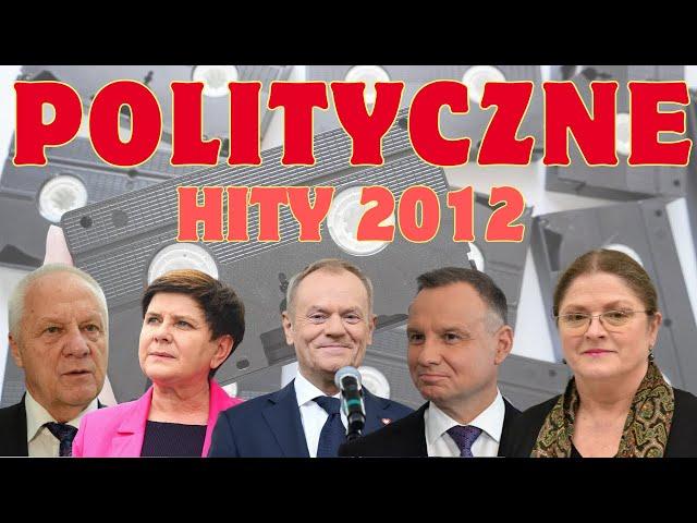 Polityczne hity 2012