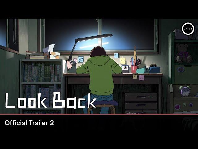 LOOK BACK | Official Trailer 2 - Tickets On Sale Now