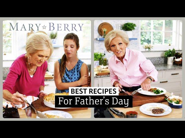 Mary Berry's Father's Day Recipes | Mary Berry