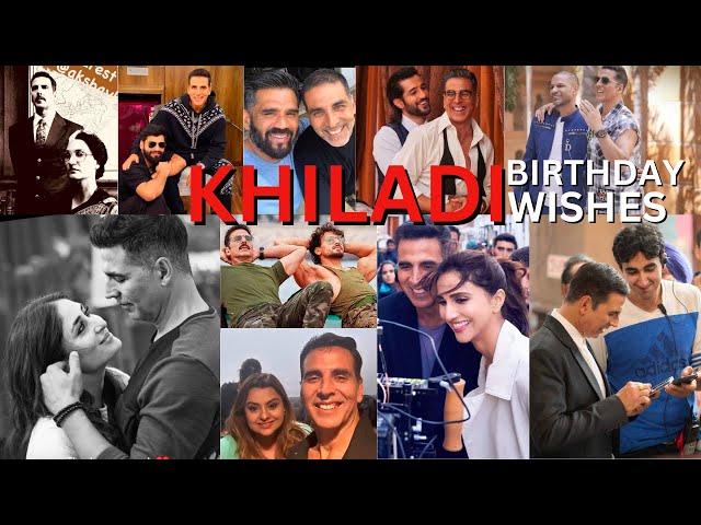 "Bollywood Stars Send Heartfelt Birthday Wishes to AKSHAYKUMAR | Celebrity Birthday Shoutouts!"|AKN