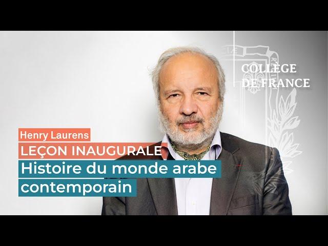 Histoire du monde arabe contemporain - Henry Laurens (2004)