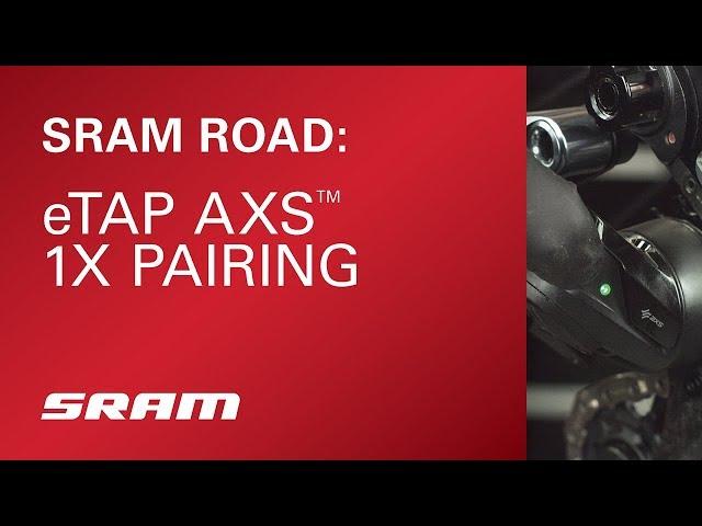 SRAM eTap AXS™ 1x Pairing