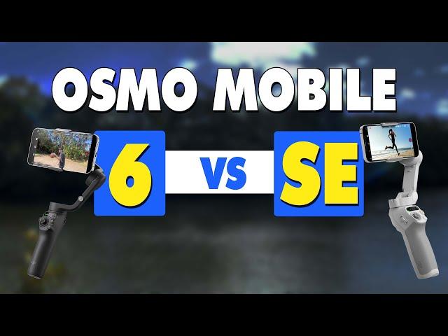 DJI Osmo Mobile 6 vs DJI Osmo Mobile SE - Smartphone Gimbal Comparison