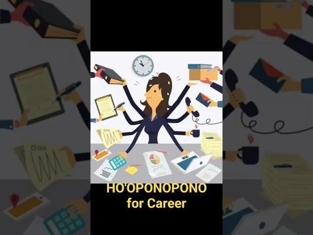 HO'OPONOPONO for Career#healing #health #hooponopono #prayer #positivity #career