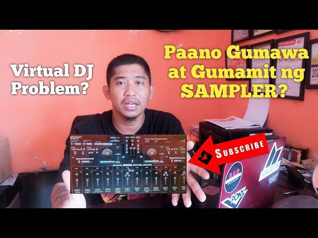 Paano Gamitin at Gumawa ng SAMPLER sa VIRTUAL DJ? How to Use the SAMPLER IN VIRTUAL DJ?