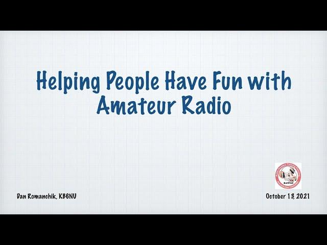 Helping People have Fun with Amateur Radio (Ham Radio Mentoring)