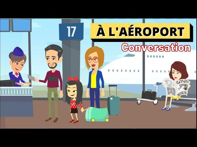 French Conversation at Airport | à l'aéroport Dialogue en Francais