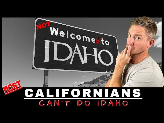 Why Californians Should Stay Out Of Idaho