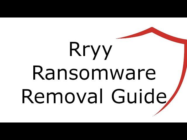 Rryy File Virus Ransomware [.Rryy] Removal and Decrypt .Rryy Files