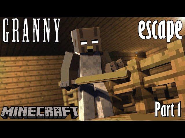 Granny Escape In Minecraft - PART 1 /Animation