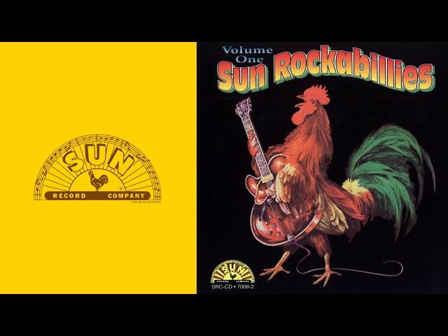 Sun Rockabillies, Vol. 1 - The best of Sun Records