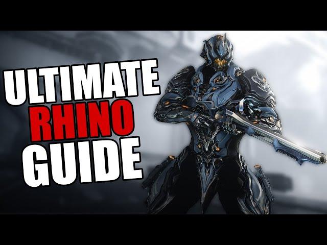 Warframe - Complete Rhino Guide | BUILDS/HOW TO PLAY