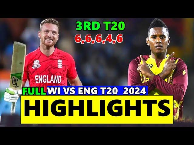 FULL HIGHLIGHTS | ENGLAND VS WEST INDIES 3RD T20 2024 | ENG VS WI T20 HIGHLIGHTS