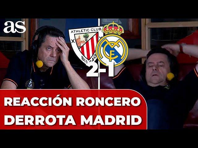 El CALVARIO de RONCERO en el ATHLETIC 2 REAL MADRID 1: SUFRIMIENTO TOTAL | REACCIÓN RONCERO