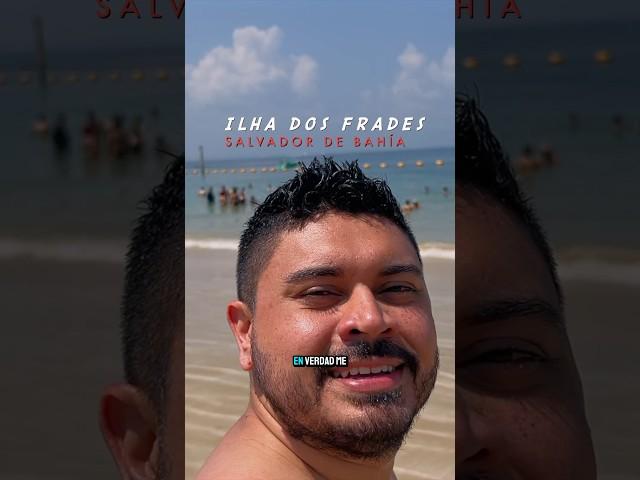  AQUÍ La Guía completa de ILHA DOS FRADES ️- Que hacer en Salvador de Bahía 2025 #carnaval2025