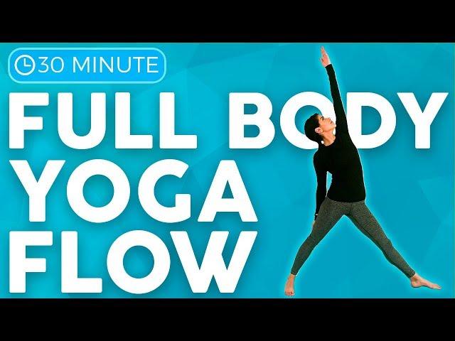 30 minute Full Body Flexibility Yoga Flow  Stretch & Breathe