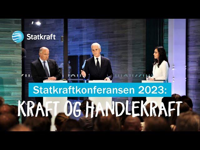 Statkraftkonferansen 2023 | Kraft og handlekraft