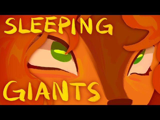 sleeping giants (life series / wild life animatic)