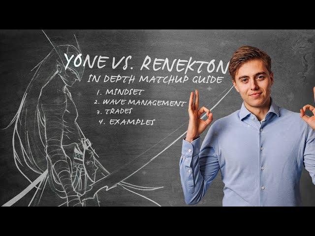 Yone vs. Renekton In Depth Matchup Guide