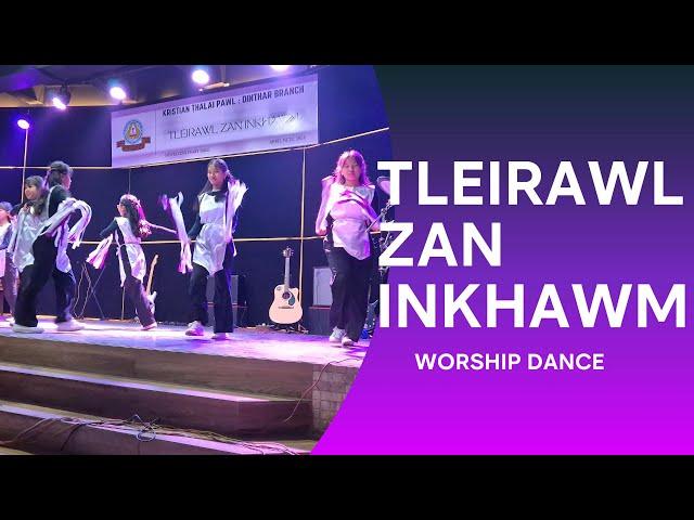 NPSS Worship Dance - Tleirawl Zan Inkhawm