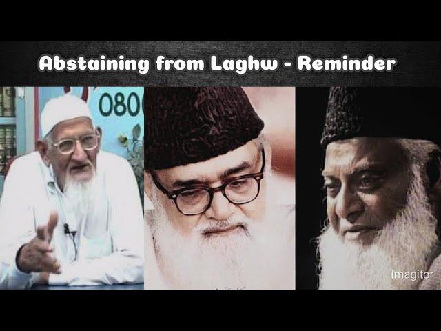 Avoiding Laghw(Frivolous Gatherings, Conversations & Futile Actions) - Surah Al-Mominoon (Ayat 3)