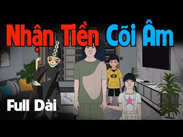 (Full Version) Nhận Tiền Từ Âm Tào Địa Phủ | Gấu Sợ Hãi TV