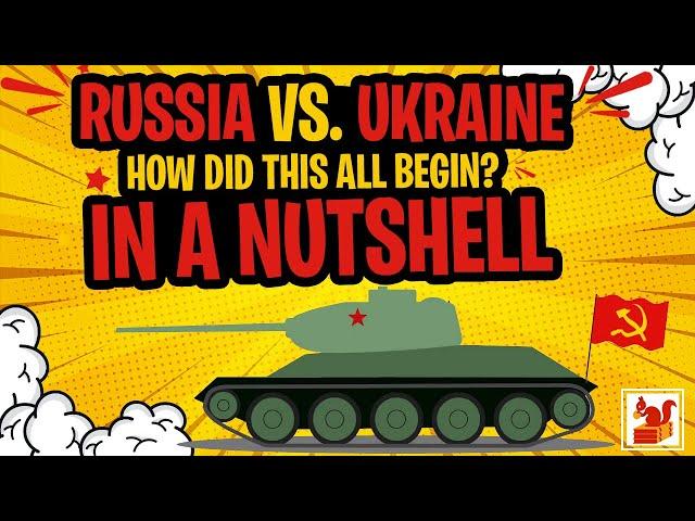 Historical Background: Russia Vs. Ukraine - How Did this all Begin? In a Nutshell
