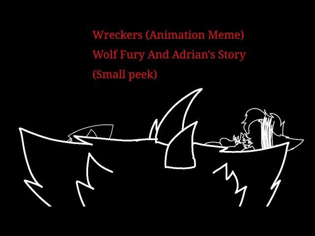 Wreckless (Animation Meme) //Flipaclip// A New Chapter Begins: Wolf Fury And Adrian's Story