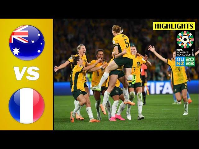 [ Quarter - Final ] Australia vs France | Extended Highlights | 2023 FIFA Women's World Cup