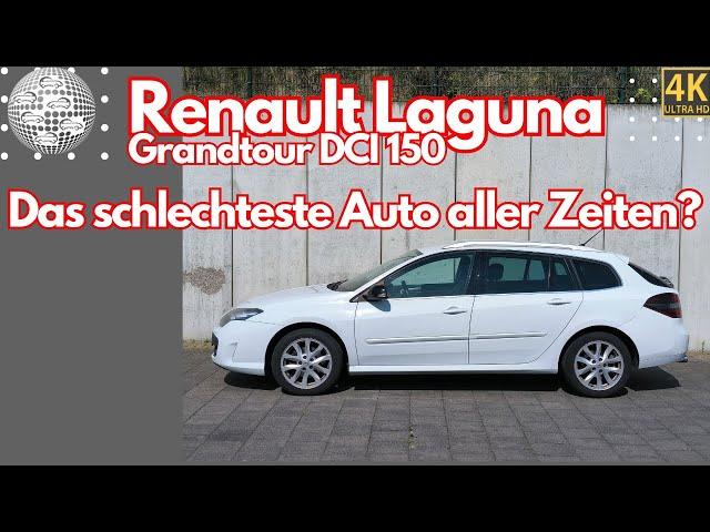 Renault Laguna dCi 150 - Das schlechteste Auto aller Zeiten?