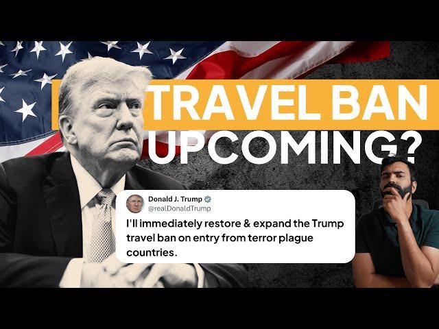 Trump's Travel Ban of Jan 20th | Impact on Indians