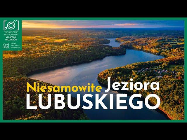  NIESAMOWITE JEZIORA LUBUSKIEGO